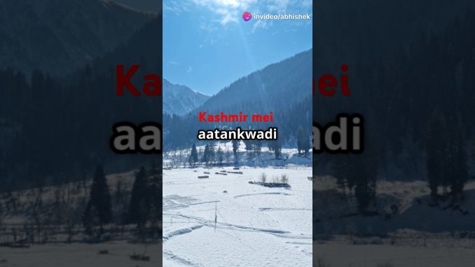 Kashmir mei atankwadi hamla #kashmir #terror #news #abpnews #viralvideo #pmmodi #khansir #news #ai