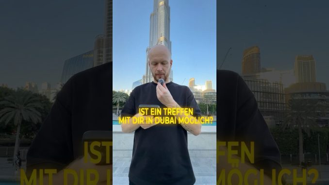 Treffen in Dubai? Das solltest du wissen, bevor du fragst #kryptomining #cryptomining #krypto