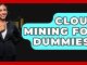 Cloud Mining For Dummies? - CryptoBasics360.com