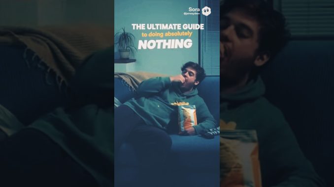 The Ultimate Guide to Doing Absolutely Nothing #funny #ai #aivideo #comedy